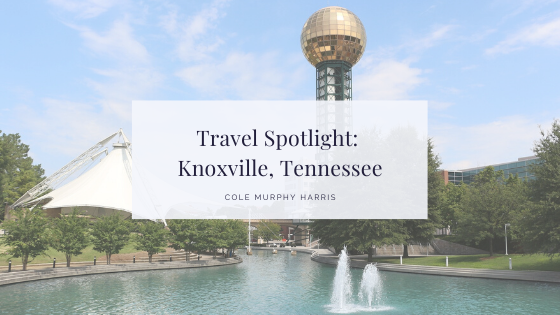 Travel Spotlight: Knoxville, Tennessee